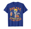 Dad Tax Halloween Pumpkin Candy Art Dad Tax Halloween Pumpkin Candy Funny Skull Men Dad Joke T-Shirt - Royal Blue