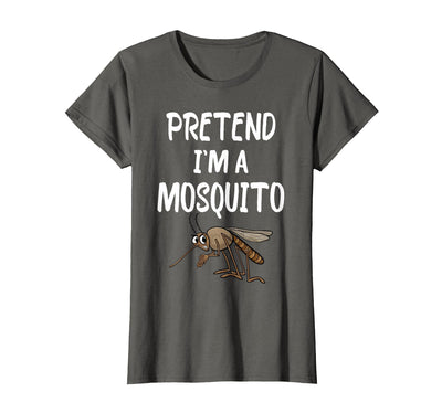 Pretend I'm A Mosquito Funny Halloween Costume Pretend I'm A Mosquito Funny Lazy Halloween Costume Party T-Shirt