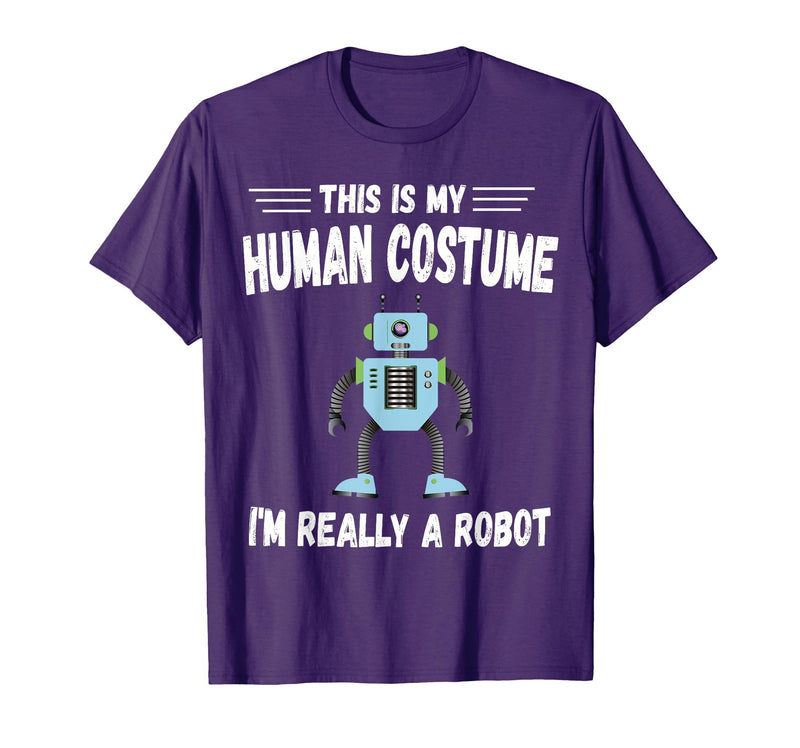 This is My Human Costume I'm Really a Robot Halloween tee T-Shirt - Purple