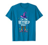 Funny Quote Horror Costume Party Family Friends I'm The Retired Witch Spooky Scary Halloween Retiree Women T-Shirt -