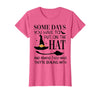 Funny Halloween Witch Hat Tee Shirt Some Days You Have to Put On Hat and Remind Them T-Shirt - Pink Heather