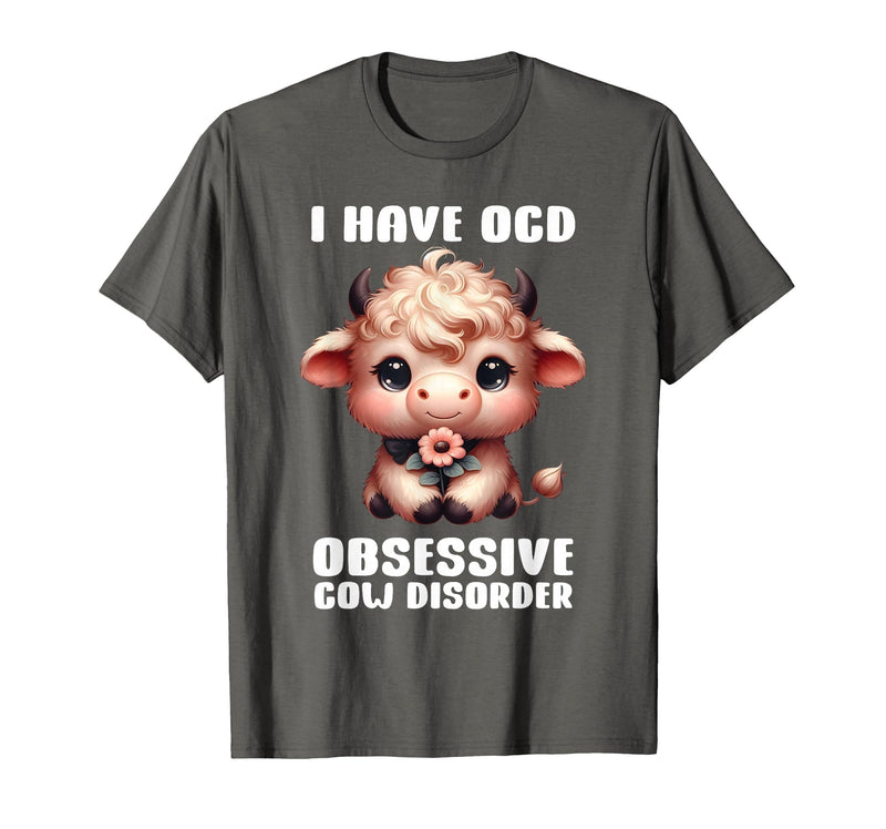 Funny Cow Apparel I Have OCD Obsessive Cow Disorder Cow Lover Farmer T-Shirt - Asphalt Grey