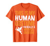 This is My Human Costume Mythical Creature - Halloween Funny T-Shirt - Orange