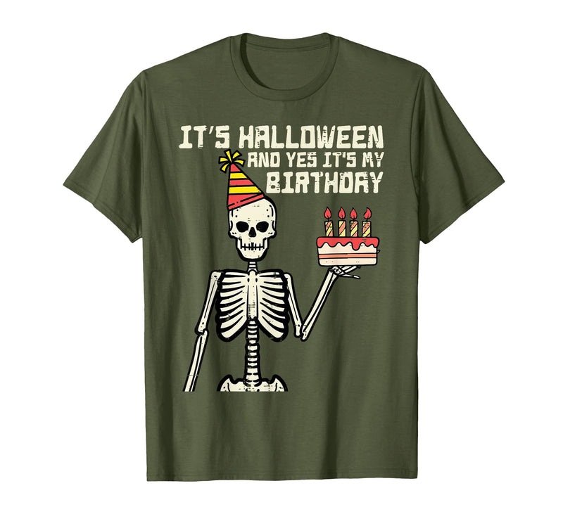 Halloween Shirts For Women Men Kids Boys Girls Its Halloween Yes My Birthday Skeleton Costume Men Women Kid T-Shirt - Olive