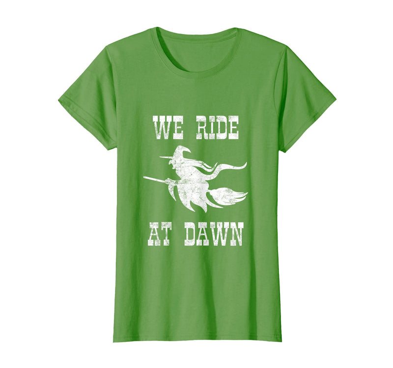 Halloween Witch Broomstick Costume Shop We Ride At Dawn Spooky Witch Broomstick Halloween Costume T-Shirt - Grass Green