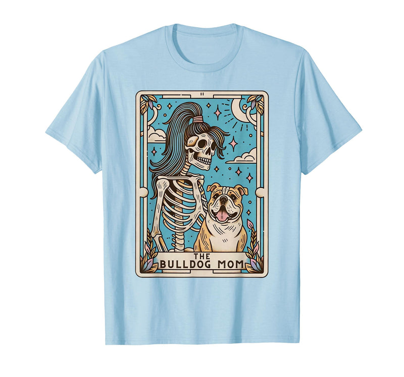 The Bulldog Mom Tarot Card Halloween Women Men Kid Retro Funny The Bulldog Mom Tarot Card Skeleton Halloween T-Shirt - Baby