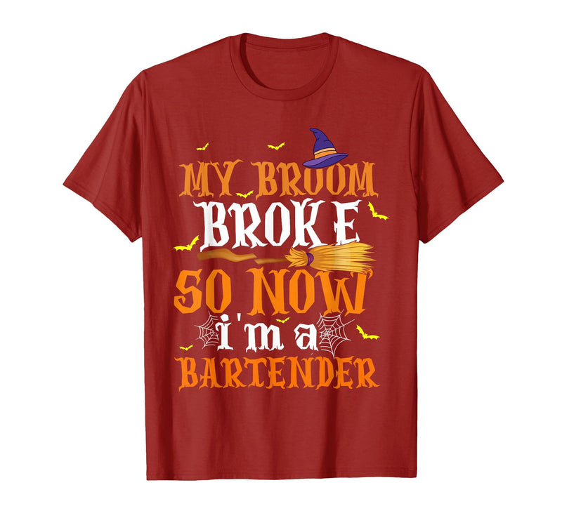 My Broom Broke So I Became A Bartender Halloween Costume T-Shirt - Cranberry Red