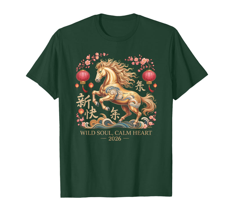 Chinese New Year 1990 Birthday Fortune Prosper Red Festive 2026 Horse Lady Crazy Wild Soul Calm Heart Lunar T-Shirt - Dark Green