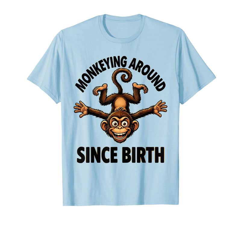 Mademark Monkeying Around Since Birth Funny Monkey Design T-Shirt - Men - Baby Blue