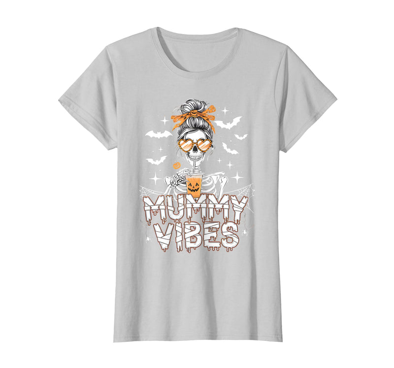 Mummy Vibes Halloween Coffee Funny Skeleton Tee Mummy Vibes Halloween Coffee Funny Skeleton Mother Mom T-Shirt - Silver Grey