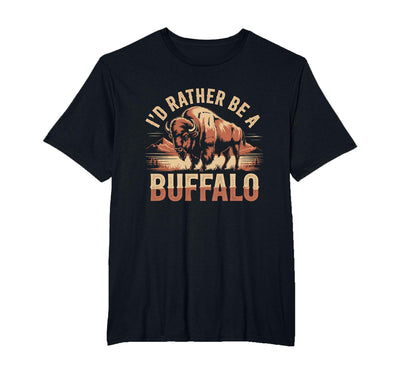 Cow Funny Buffalo Vibes Id Rather Be a Buffalo T-Shirt