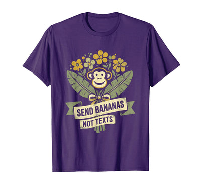 Send Bananas Not Texts Funny Monkey Design T-Shirt - Men