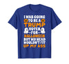 I Was Going To Be A Trump Voter For Halloween Gift I was Going to Be A Trump Voter for Halloween Costumes 2020 T-Shirt -