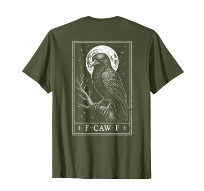 F-CAW-F Meme Raven Gothic Halloween Graphic Tees F-CAW-F Crow Tarot Card Funny Halloween Vintage On Back T-Shirt