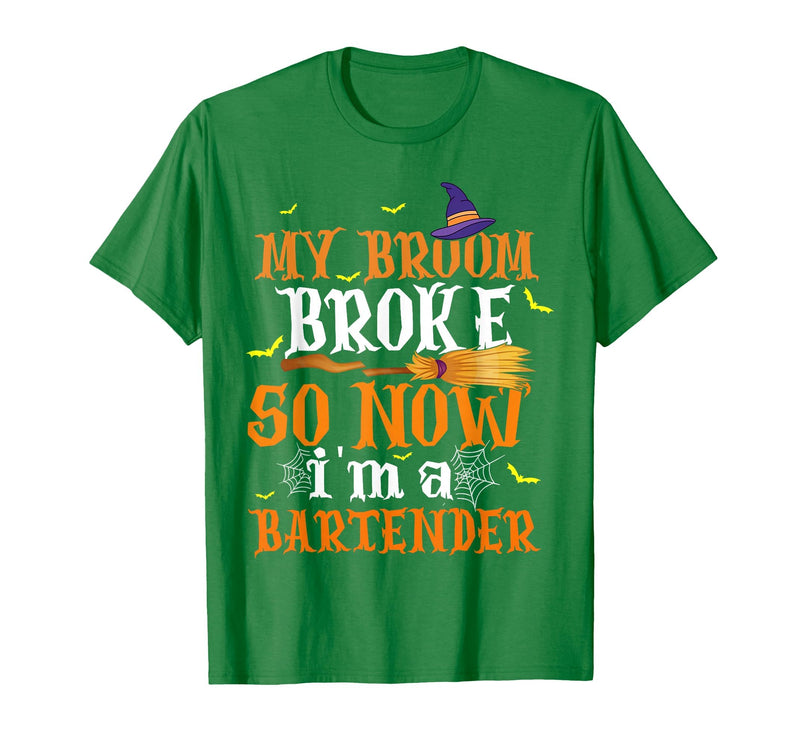 My Broom Broke So I Became A Bartender Halloween Costume T-Shirt - Kelly Green