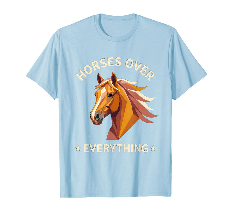 Mademark Horses Over Everything Women's Equestrian Design T-Shirt - Men - Baby Blue