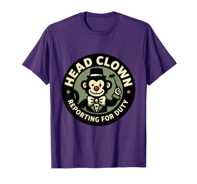 Head Clown Reporting For Duty Circus Monkey Design T-Shirt - Men