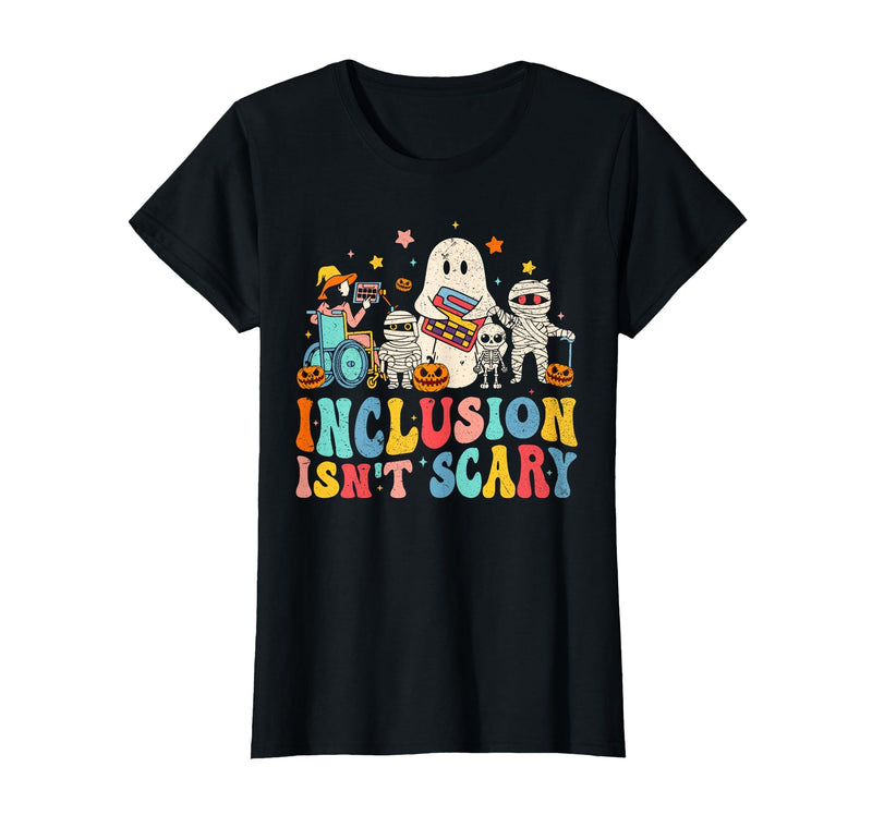 Inclusion Matters Tees Halloween Sped Teacher Kids Inclusion Isn't Scary Ghost Mummy Halloween SLP Sped Teacher T-Shirt -