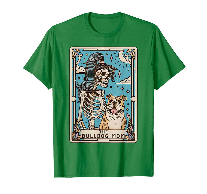 The Bulldog Mom Tarot Card Halloween Women Men Kid Retro Funny The Bulldog Mom Tarot Card Skeleton Halloween T-Shirt - Kelly
