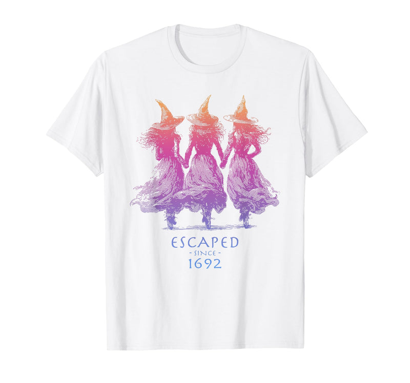 Escaped Since 1692 Halloween Escaped Since 1692 Funny Witch Halloween Design T-Shirt - White