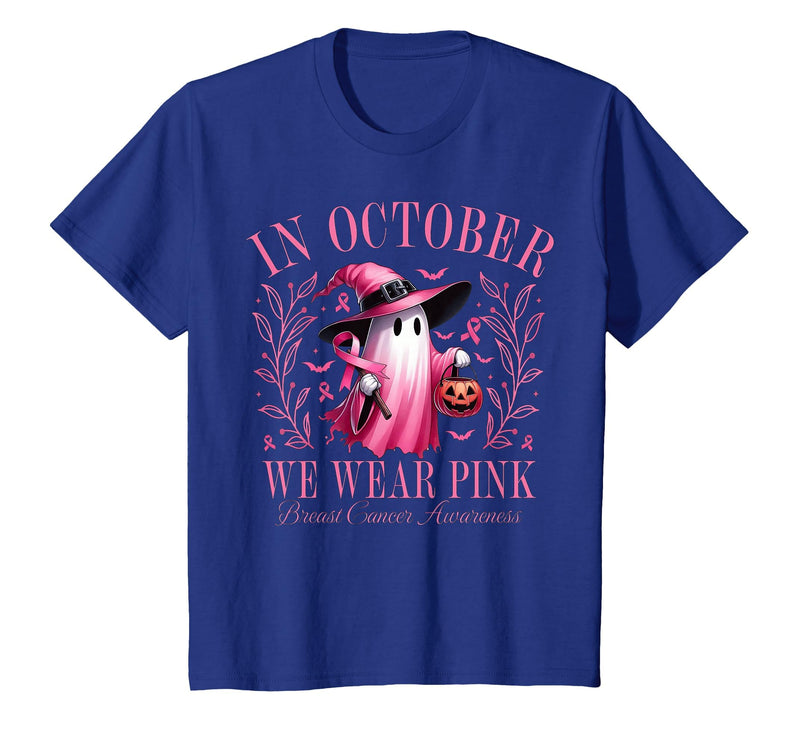 Ghost October Wear Pink Breast Cancer t -shir t Halloween Pink Ghost in October We Wear Pink Breast Cancer T-Shirt - Royal