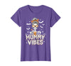 Mummy Vibes Halloween Coffee Funny Skeleton Tee Mummy Vibes Halloween Coffee Funny Skeleton Mother Mom T-Shirt - Purple