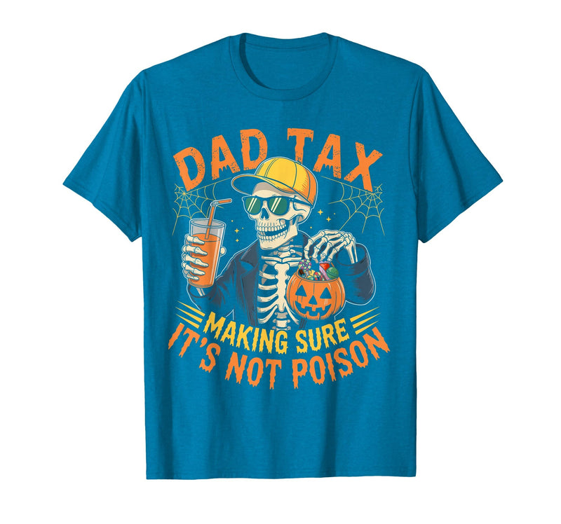 Dad Tax Halloween Pumpkin Candy Art Dad Tax Halloween Pumpkin Candy Funny Skull Men Dad Joke T-Shirt - Sapphire Blue