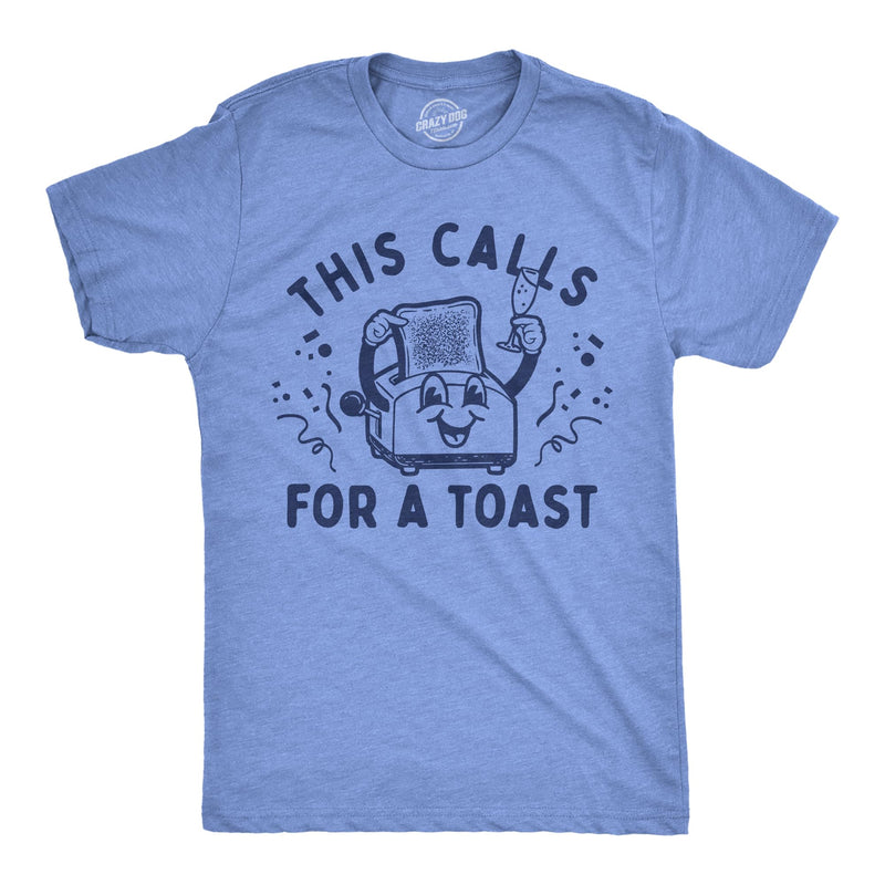 Funny for Men Food Joke for Guys with Funny Sayings Sarcastic T-Shirt in Light Heather Blue - a Toast