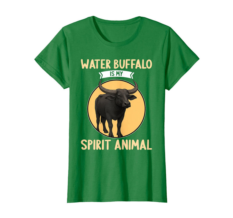 Water Buffalo Lovers Shop Water Buffalo is My Spirit Animal Water Buffalo T-Shirt - Kelly Green