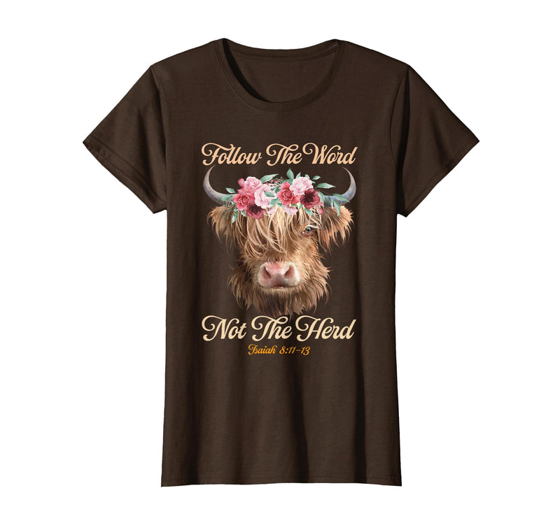 Christian Western Highland Cow Lovers Tees Follow The Word Not The Herd Christian Western Highland Cow T-Shirt - Brown