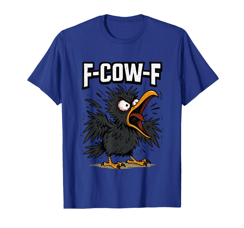 F COW F Crow F-Cow-F T-Shirt - Royal Blue