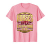 Mademark Horses Over Everything Equestrian Women's Design T-Shirt - Men - Pink