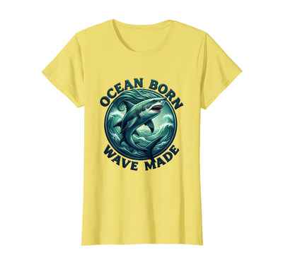 Ocean Born Wave Made Shark Women Graphic Design T-Shirt