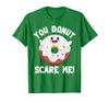 Donut Halloween Shirt Halloween Donut Costume Kids Men Women Doughnut Scare Me T-Shirt - Kelly Green