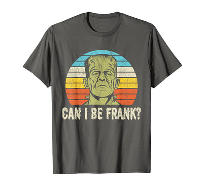 Can I Bee Frank Halloween Halloween Tee Can I be Frank? Funny Horror Frankenstein Tee T-Shirt