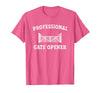 cow apparel Professional gate Opener, Cow Gate Opener T-Shirt - Pink Heather
