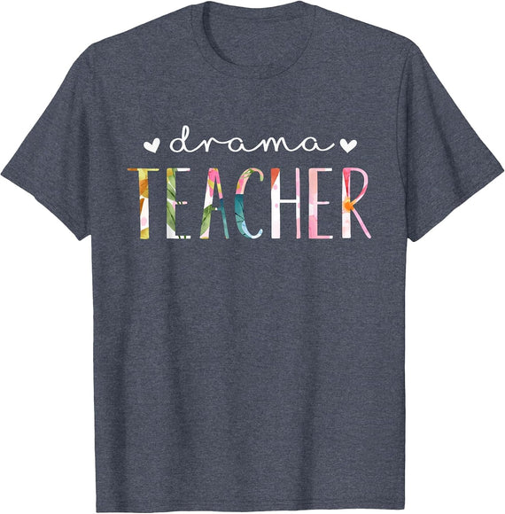 Drama Teacher Cute Floral Design T-Shirt - Heather Blue