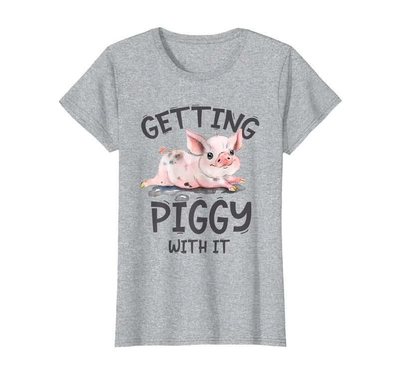 Funny pig mom farming pig farm life gifts Co. Getting Piggy with it Shirt Funny Pig Farm Life Cute Pig T-Shirt - Heather Grey
