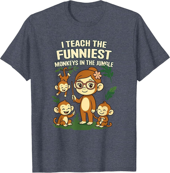 I Teach The Funniest Monkeys T-Shirt - Heather Blue