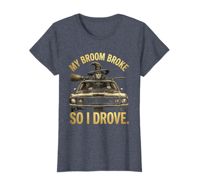 Mademark My Broom Broke So I Drove Funny Halloween Design T-Shirt