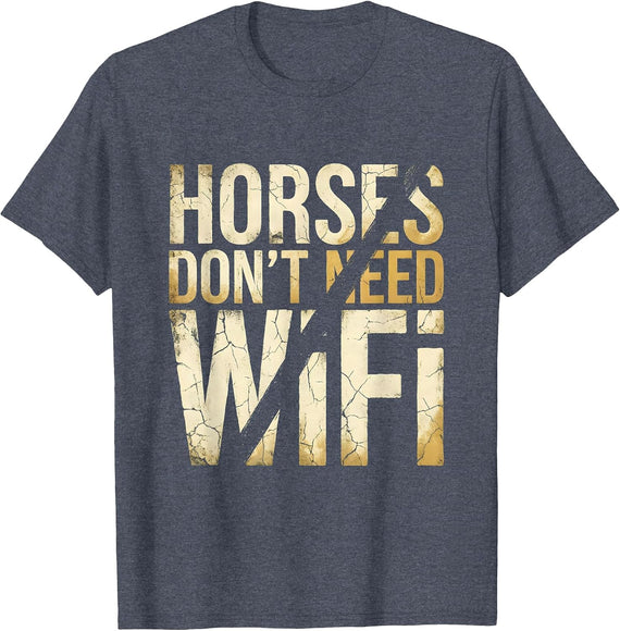 Horses Don't Need WiFi Cowboy Design T-Shirt - Heather Blue