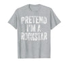 Funny Halloween Party Matching Family Costumes Tee Pretend I'm A Rockstar Costume Family Halloween Rock Star T-Shirt -