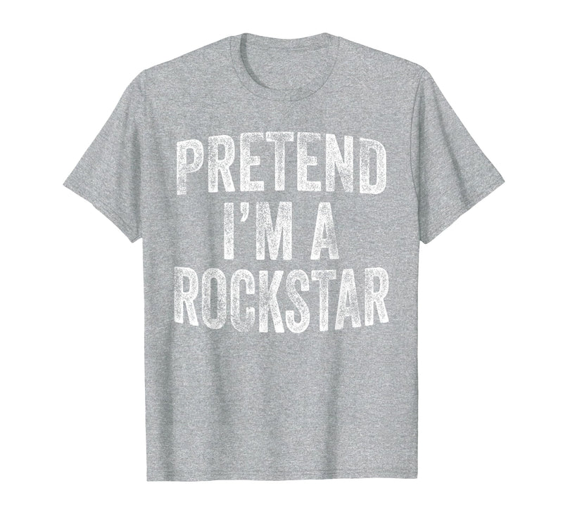 Funny Halloween Party Matching Family Costumes Tee Pretend I'm A Rockstar Costume Family Halloween Rock Star T-Shirt -