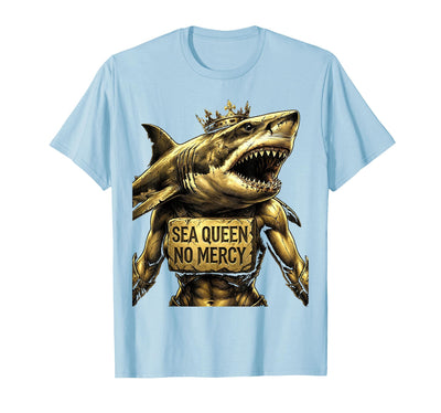 Sea Queen No Mercy Shark Women Design T-Shirt