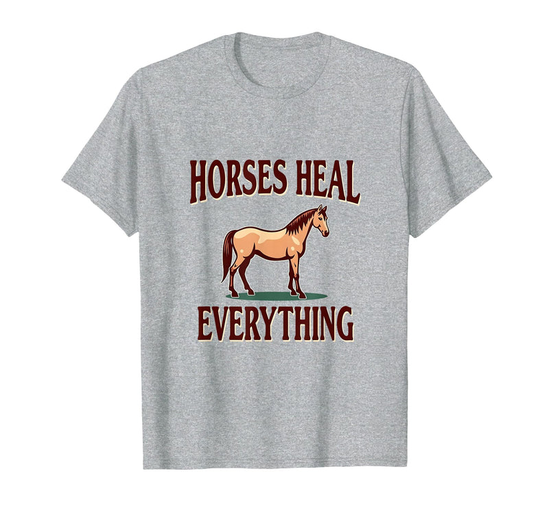 Mademark Horses Heal Everything Equestrian Women Design T-Shirt - Men - Heather Grey