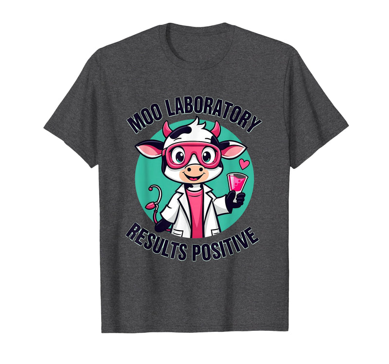 Mademark Moo Laboratory Results Positive Cow Design T-Shirt - Dark Heather Grey