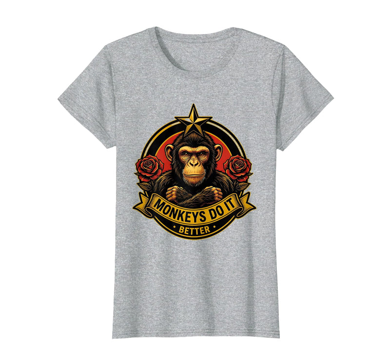 Mademark Monkeys Do It Better Funny Primate Design T-Shirt - Women - Heather Grey