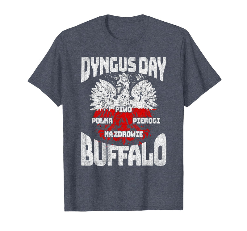 Polish Heritage Gifts Dyngus Day Buffalo New York Piwo Polka Pierogi Na Zdrowie T-Shirt - Heather Blue