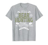Bear Hunting Bear Hunter It's A Bear Hunting Thing Bear Hunter Bear Hunting Lover T-Shirt - Heather Grey