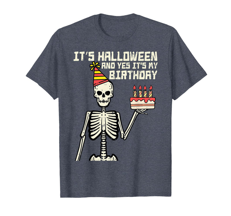 Halloween Shirts For Women Men Kids Boys Girls Its Halloween Yes My Birthday Skeleton Costume Men Women Kid T-Shirt -